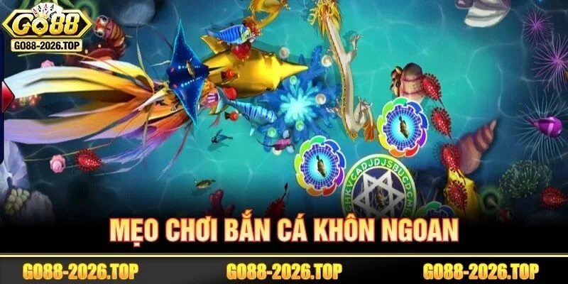 Các mẹo chơi bắn cá nhờ số lượt đạn.
