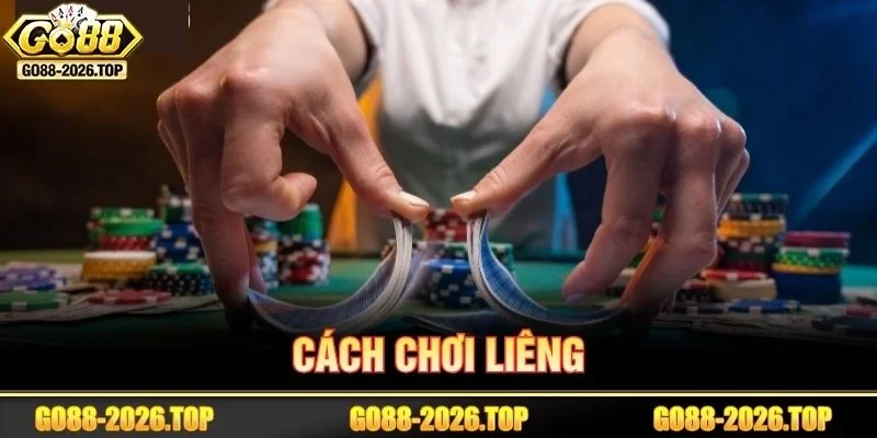Cách Chơi Liêng Chuẩn Cao Thủ - Chỉ 5 Phút Học Là Đã Về Bờ