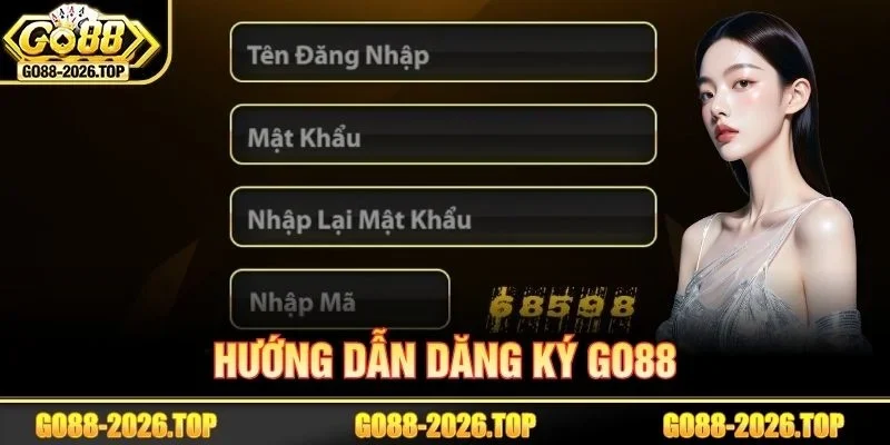 Hướng dẫn đăng ký GO88 trong 3 bước cơ bản.
