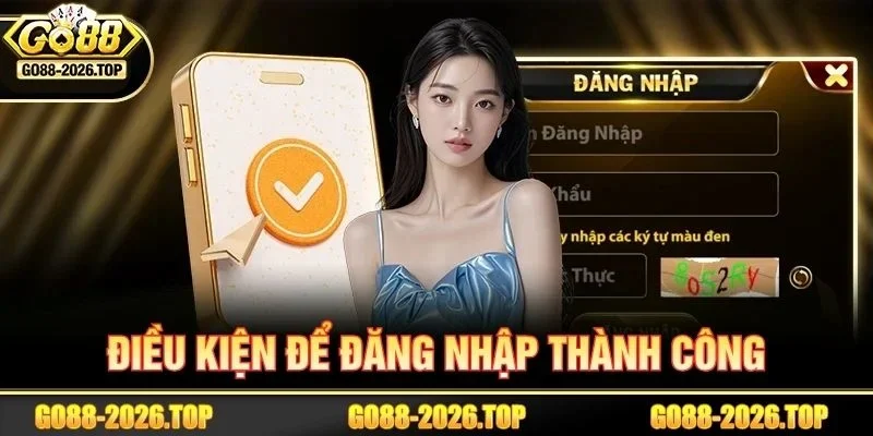 Những điều kiện giúp đăng nhập GO88 dễ dàng hơn.
