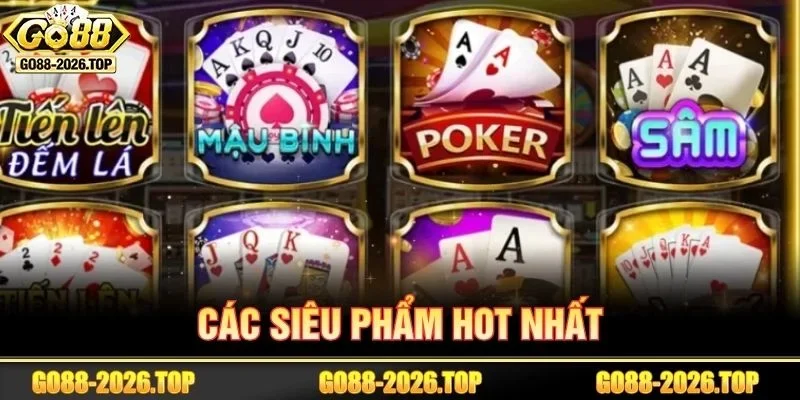 Những môn chơi bài nổi bật tại GO88 không nên bỏ lỡ.
