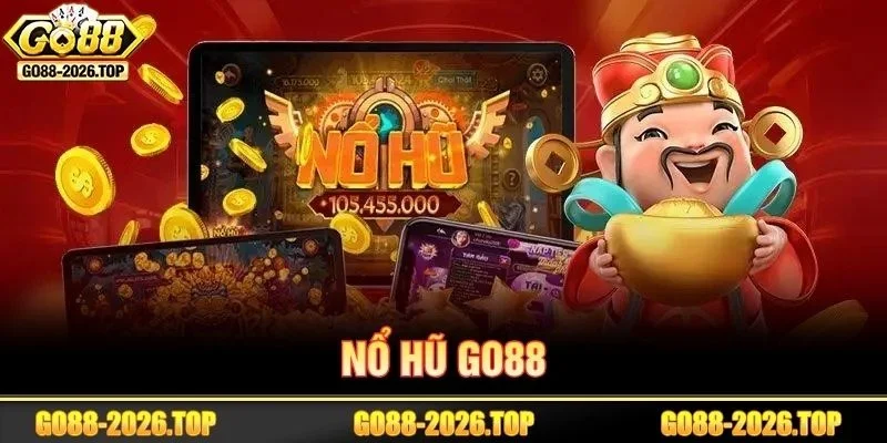 Sảnh chơi Nổ hũ đầy sôi động tại cổng game GO88.