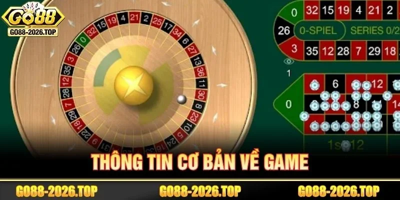 Tin tức cơ bản về siêu phẩm roulette tại sàn cược GO88.